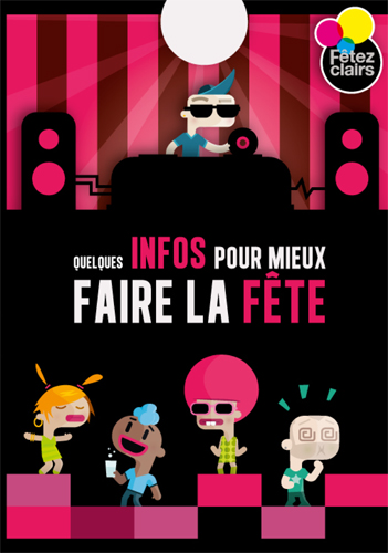 Fêtez Clairs - Flyer "quelques infos pour mieux faire la fête"