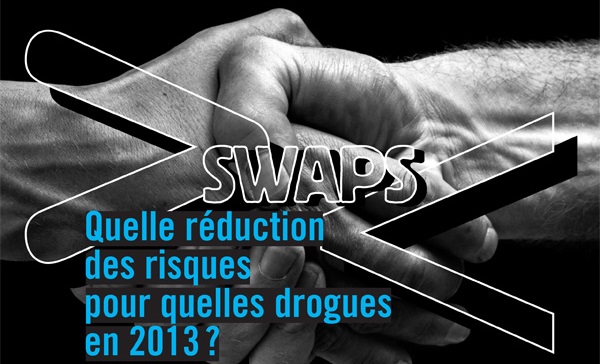 Swaps 69 : Quelle réduction des risques pour quelles drogues en 2013 ?