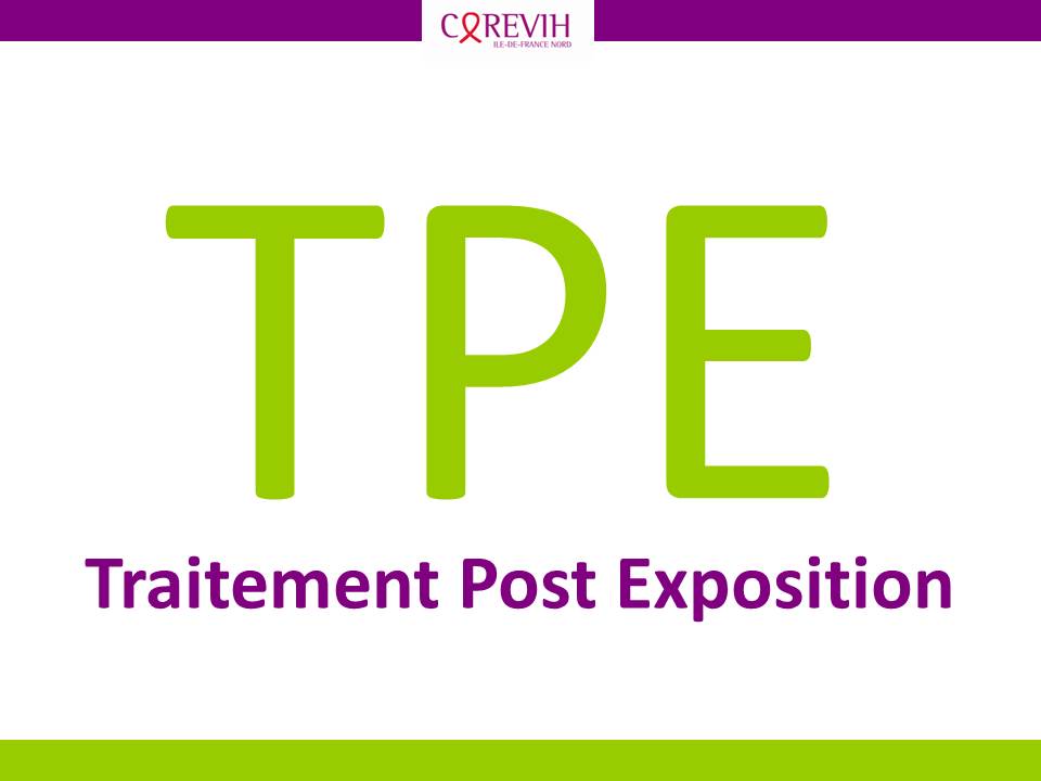 TPE ou Traitement Post Exposition