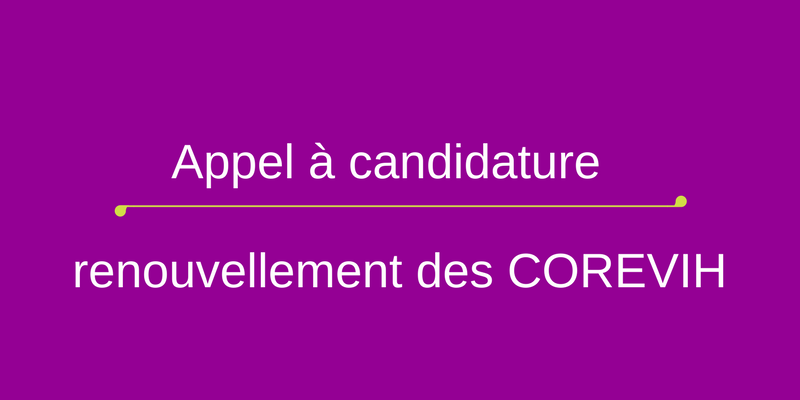 Appel à candidature : renouvellement des COREVIH