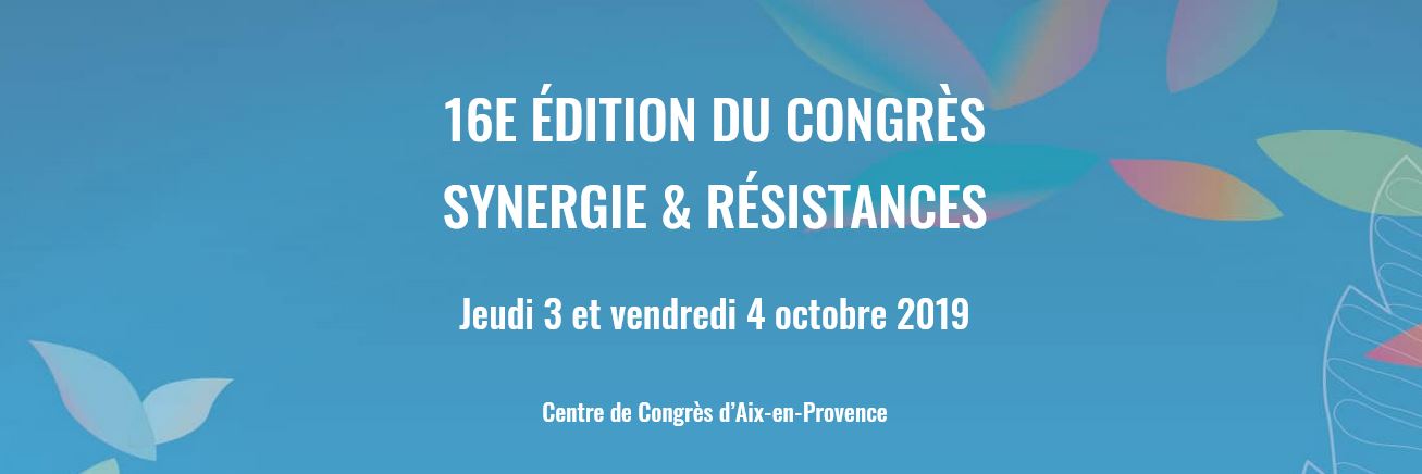 16e édition du Congrès Synergie & Résistances du 3 au 4 octobre 2019