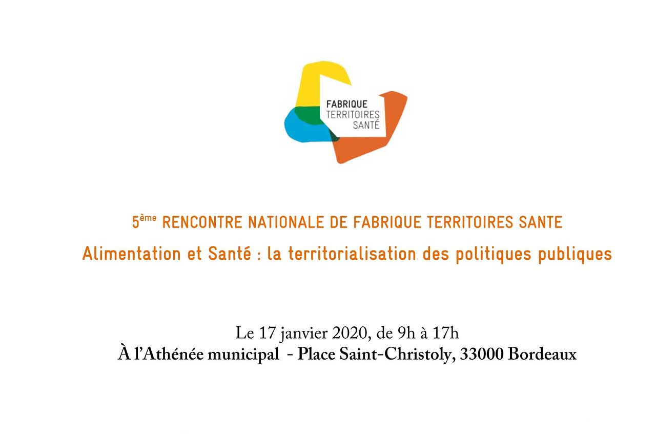 5ème Rencontre nationale Fabrique Territoires Santé – 17 janvier 2020