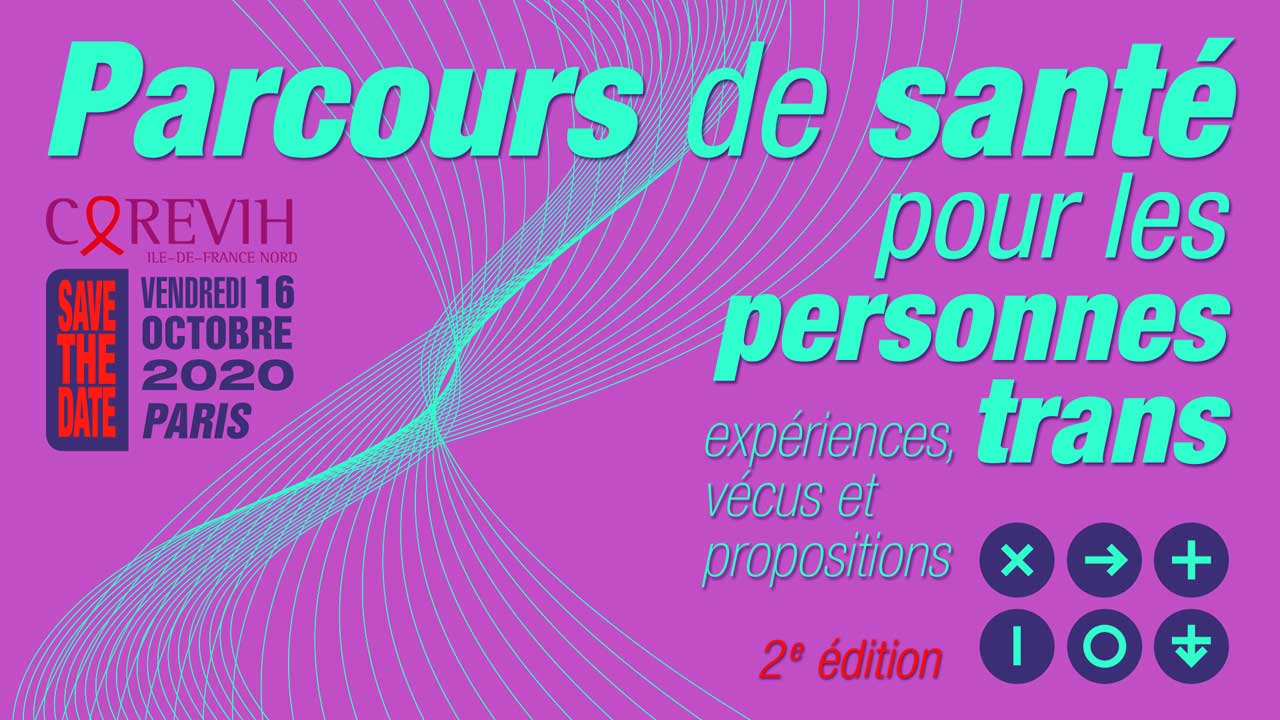 2eme édition « Parcours de santé pour les personnes Trans : expériences, vécus et propositions » – 16 octobre 2020