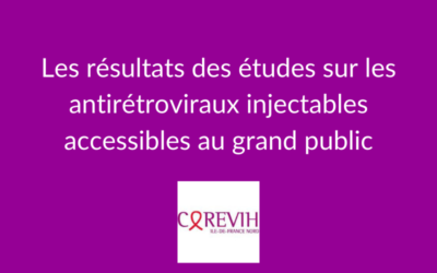 Les résultats des études sur les antirétroviraux injectables accessibles au grand public