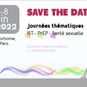 Journées Thématiques IST, PrEP et Santé Sexuelle 2022 - 07 et 08 juin - Paris