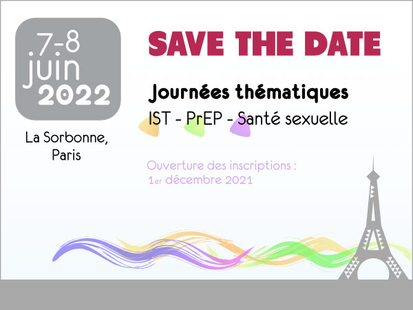 Journées Thématiques IST, PrEP et Santé Sexuelle 2022 - 07 et 08 juin - Paris
