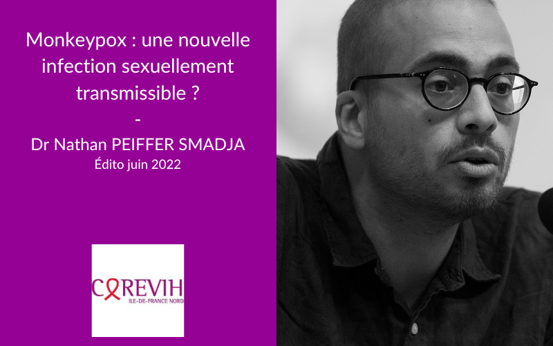 Monkeypox : une nouvelle infection sexuellement transmissible ? - Dr Nathan PEIFFER SMADJA