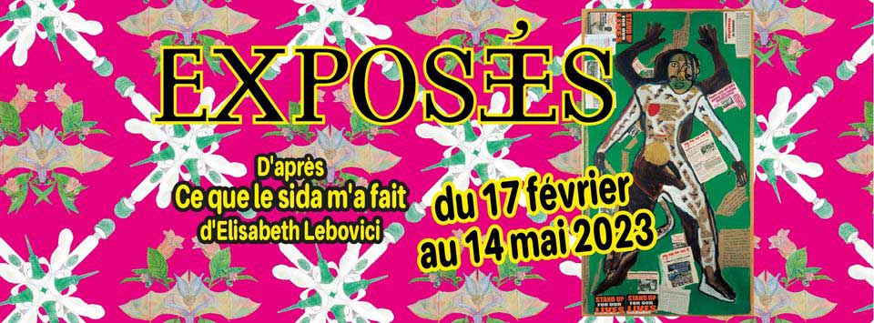 Exposé·es – du 17/02/2023 au 14/05/2023 - Palais de Tokyo