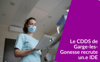 Le CDDS (Centre Départemental de Dépistage et de Soins) de Garges-les-Gonesse recute un.e IDE