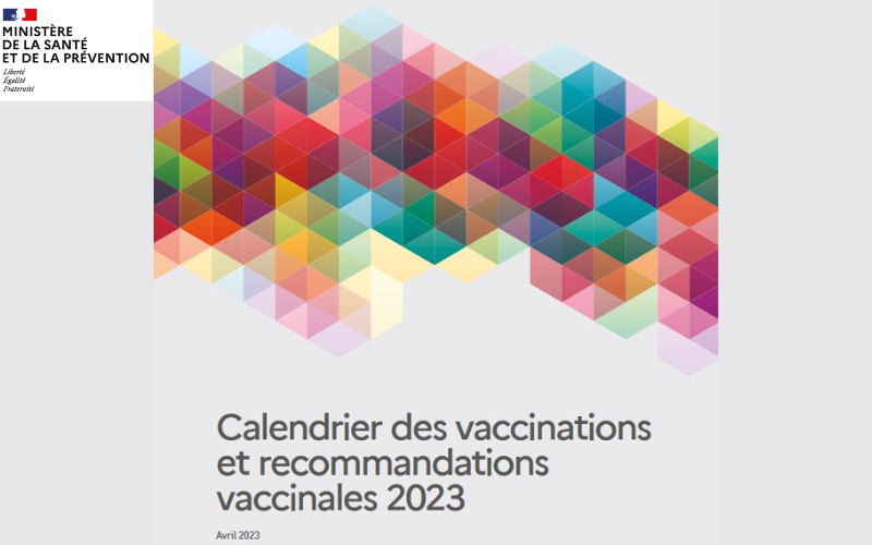 Calendrier des vaccinations et recommandations vaccinales 2023