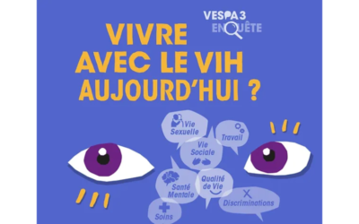 « Vivre avec le VIH aujourd’hui ? » Enquête ANRS VESPA 3