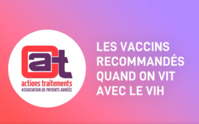 Les vaccins recommandés quand on vit avec le VIH