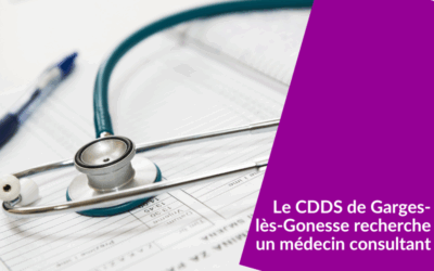 Le CDDS de Garges-lès-Gonesse recrute un médecin consultant en CeGIDD H/F
